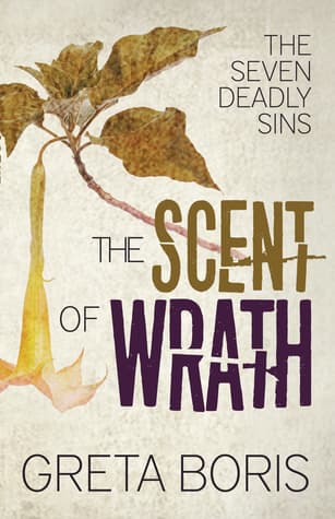 The Scent of Wrath