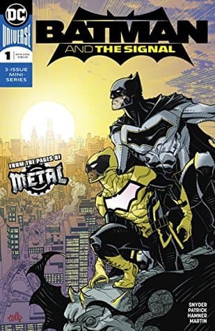 Batman and The Signal #1