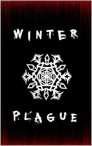 Winter Plague