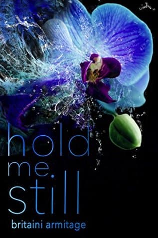 Hold Me Still