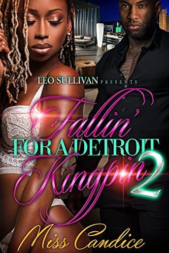 Fallin' for a Detroit Kingpin 2