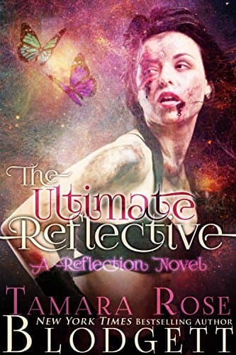 The Ultimate Reflective (Reflection Book 4)