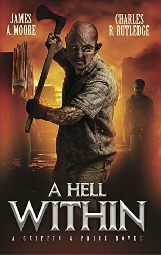 A Hell Within: A Griffin & Price Novel