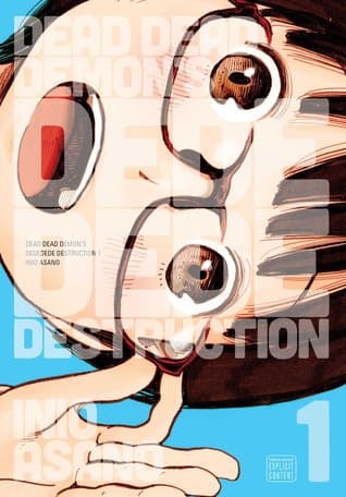 Dead Dead Demon's Dededede Destruction, Tome 1