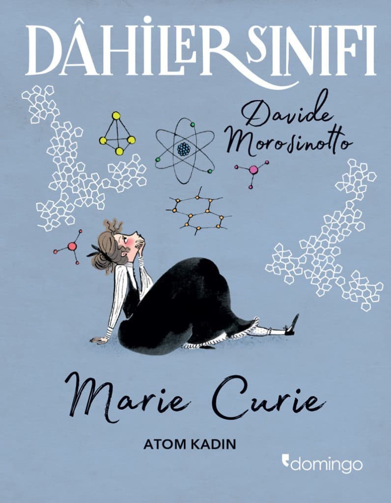 Dâhiler Sınıfı: Marie Curie - Atom Kadın