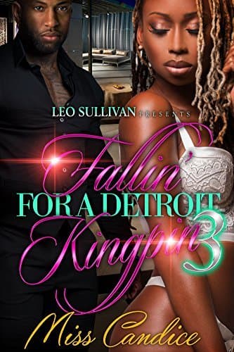 Fallin' for A Detroit Kingpin 3