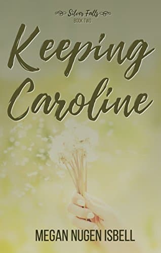 Keeping Caroline