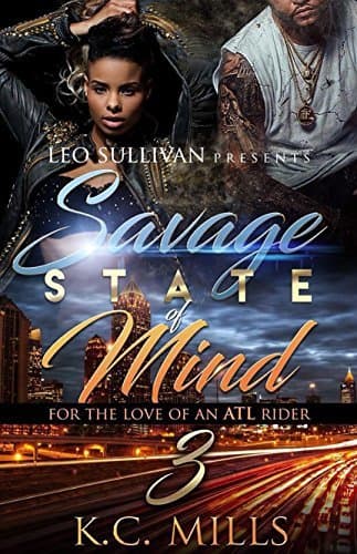 Savage State of Mind 3: For the Love of An ATL Rider