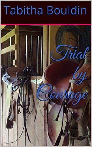 Trial by Courage