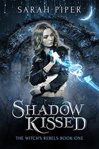 Shadow Kissed
