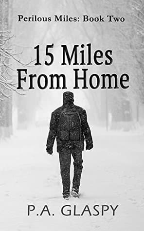 15 Miles From Home