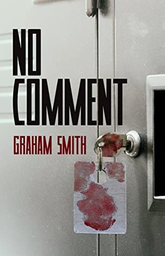 No Comment: The Major Crimes Team - A DI Harry Evans novella