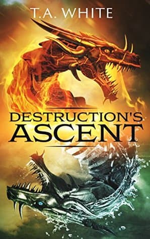 Destruction's Ascent