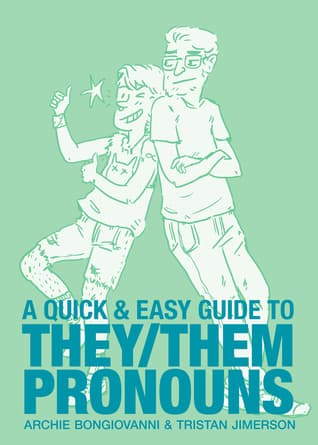 A Quick & Easy Guide to They/Them Pronouns