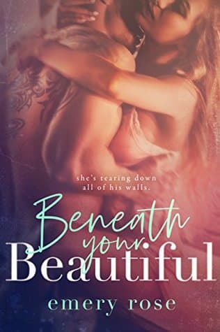 Beneath Your Beautiful