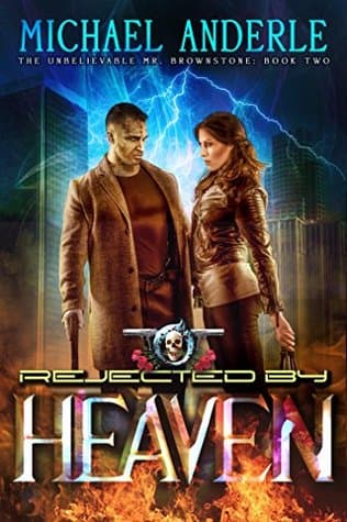Rejected by Heaven