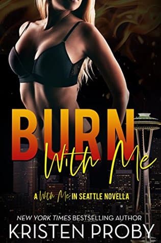 Burn with Me