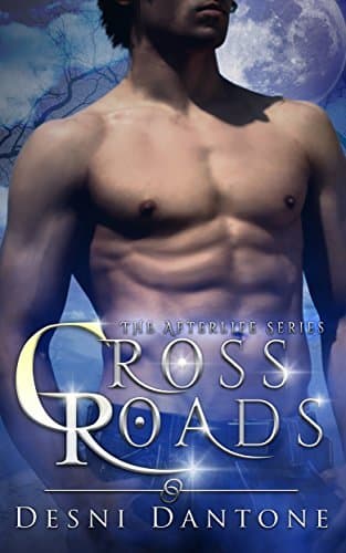 CrossRoads (Afterlife #1)