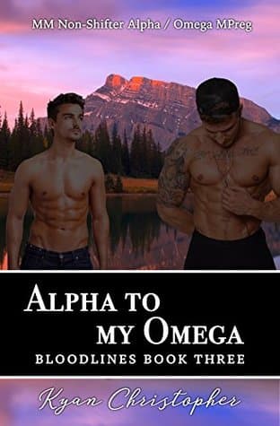 Alpha to My Omega
