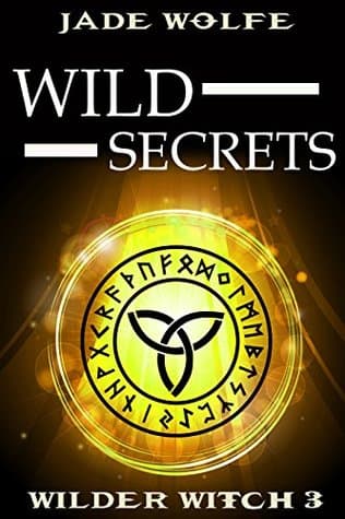 Wild Secrets (Wilder Witch Cozy Mystery Book 3)