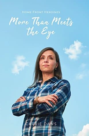 More Than Meets the Eye: United States Air Force (Home Front Heroines Book 1)