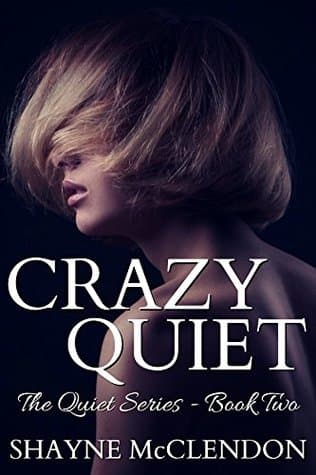 Crazy Quiet