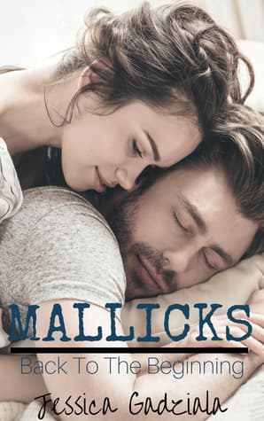Mallicks: Back to the Beginning