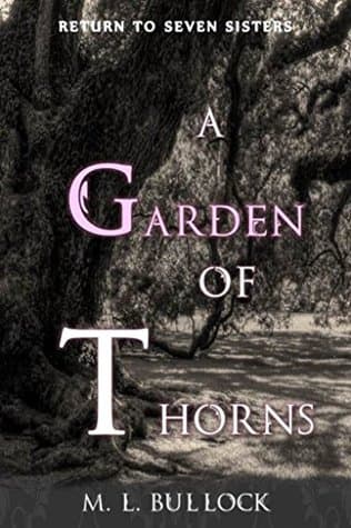 A Garden of Thorns