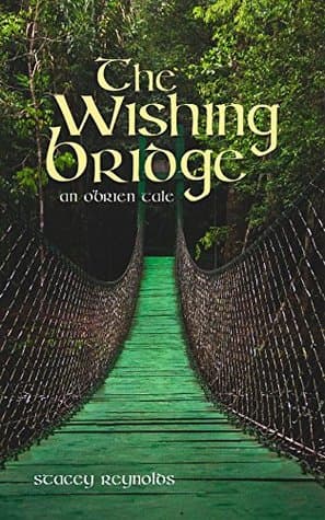 The Wishing Bridge