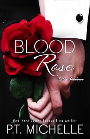 Blood Rose: A Billionaire SEAL Story, Book 8 (In the Shadows)