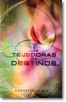 Las Tejedoras De Destinos