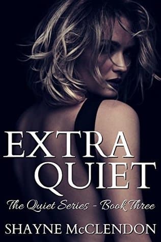 Extra Quiet