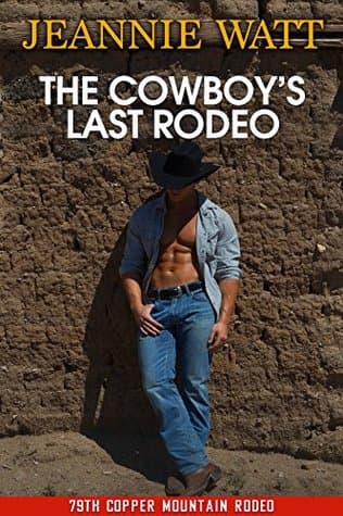 The Cowboy's Last Rodeo