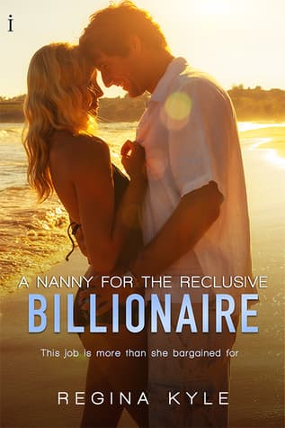 A Nanny For the Reclusive Billionaire