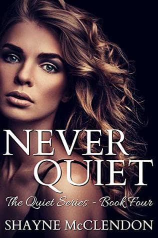 Never Quiet
