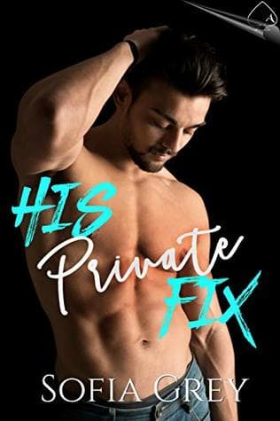 His Private Fix
