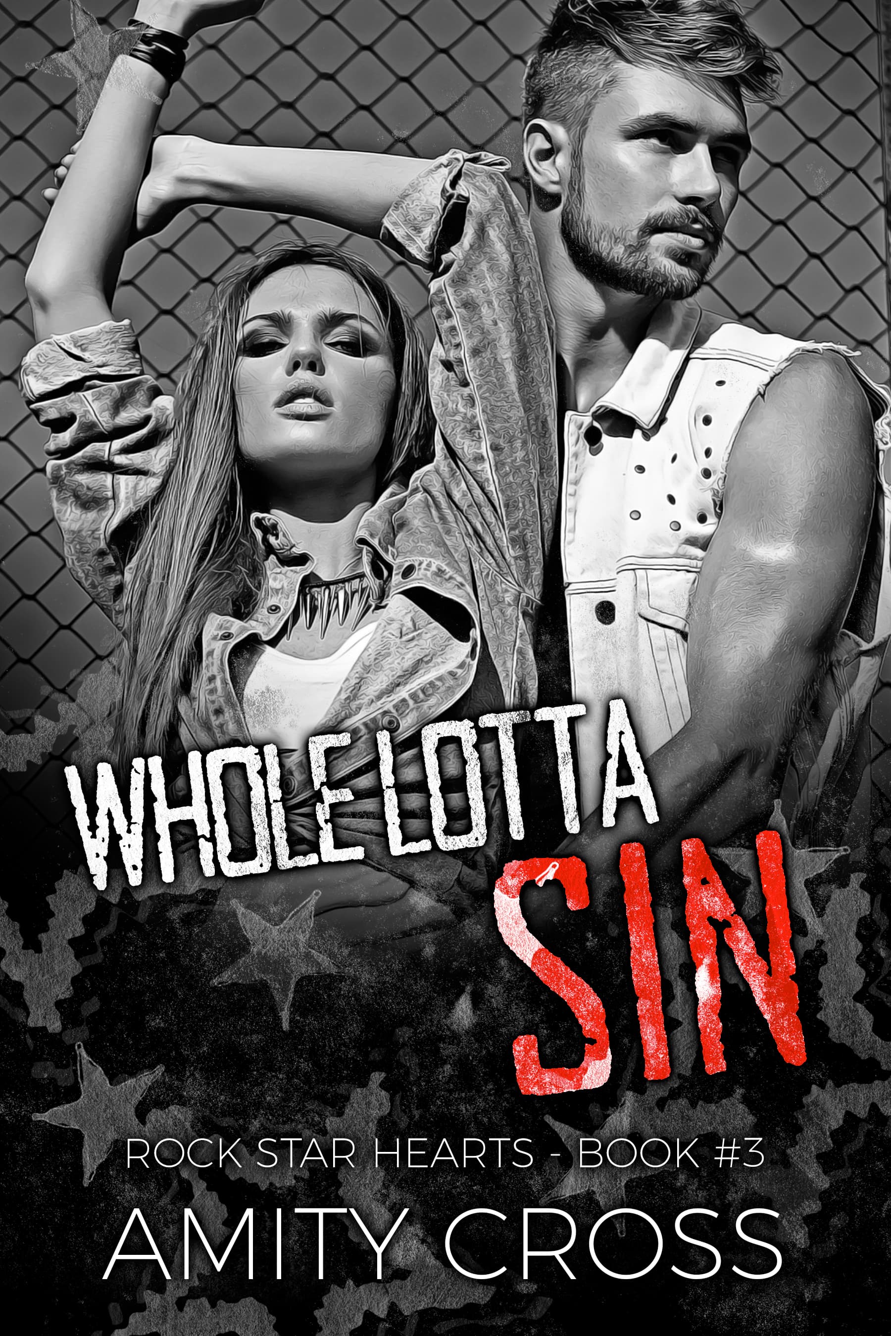 Whole Lotta Sin (Rock Star Hearts #3)