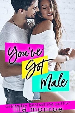 You've Got Male