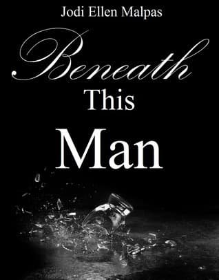 Beneath This Man