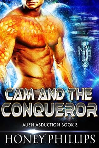 Cam and the Conqueror