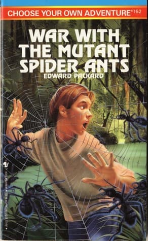 War with the Mutant Spider Ants