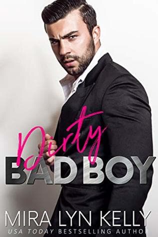 Dirty Bad Boy