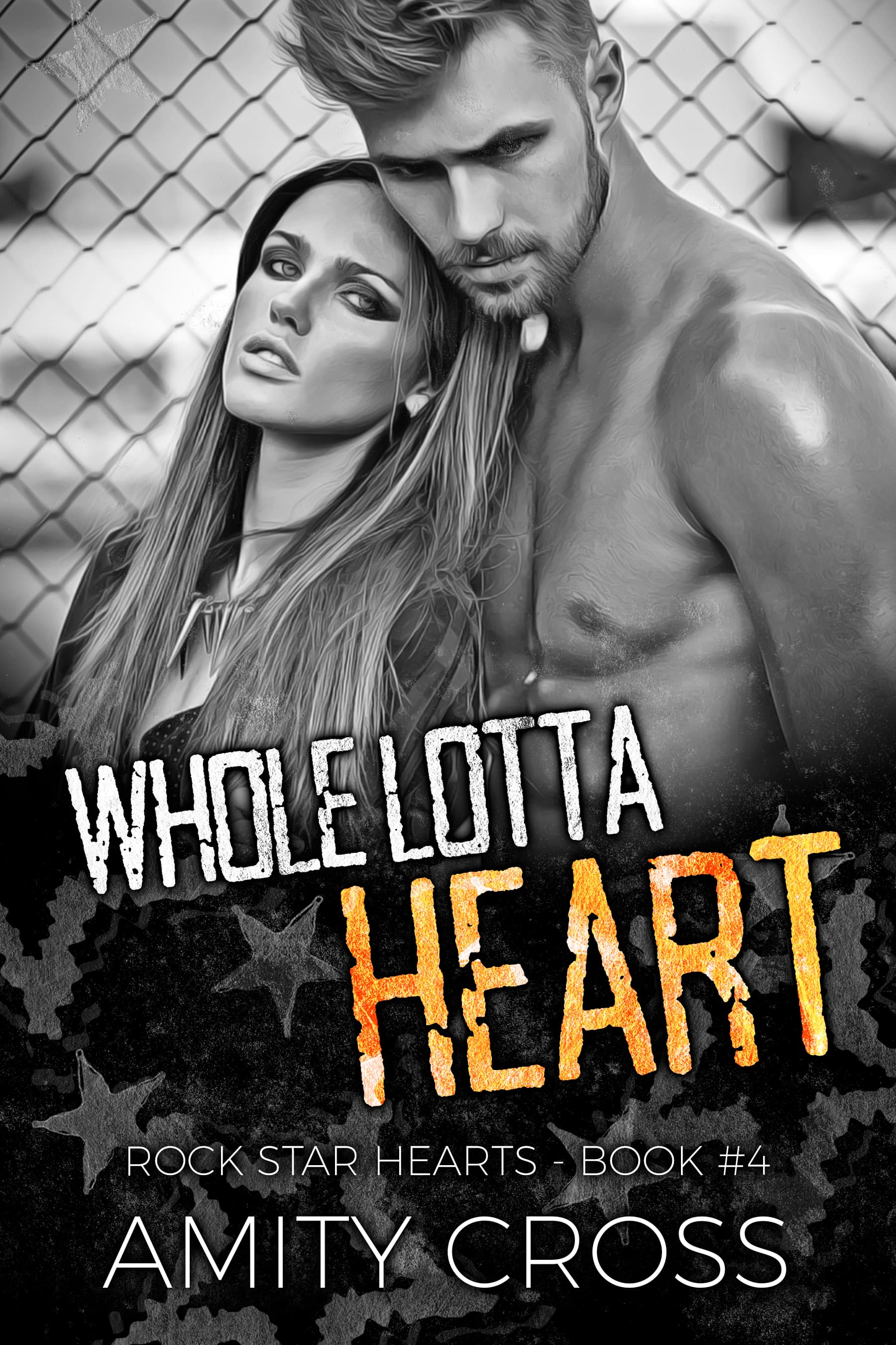 Whole Lotta Heart (Rock Star Hearts #4)