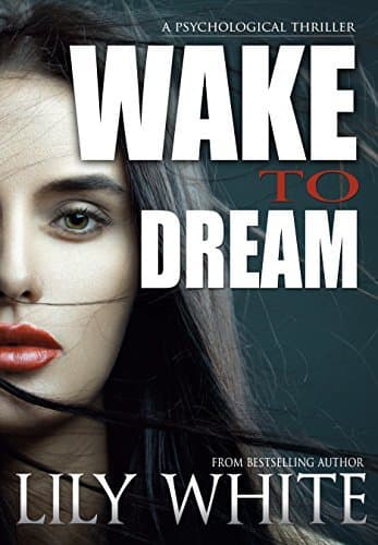 Wake to Dream
