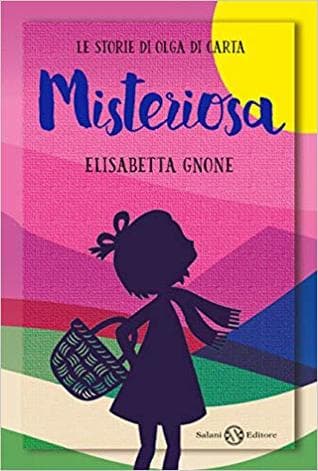 Le storie di Olga di carta: Misteriosa