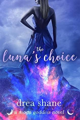 The Luna's Choice