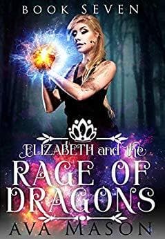 Elizabeth and the Rage of Dragons
