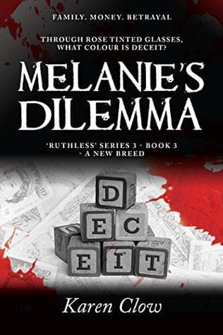 Melanie's Dilemma (Ruthless Series (3) - A New Breed)