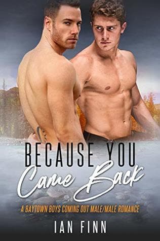 Because You Came Back