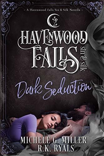 Dark Seduction (Havenwood Falls Sin & Silk #7)